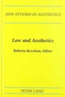 Image for Law and Aesthetics : Edited by Roberta Kevelson
