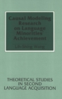 Image for Causal Modeling Research on Language Minorities&#39; Achievement