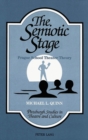 Image for The Semiotic Stage : Prague School Theater Theory