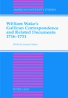 Image for William Wake&#39;s Gallican Correspondence and Related Documents, 1716-1731