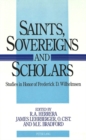 Image for Saints, Sovereigns, and Scholars