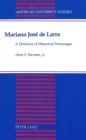 Image for Mariano Josae de Larra : A Directory of Historical Personages
