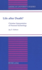 Image for Life After Death? : Christian Interpretation of Personal Eschatology