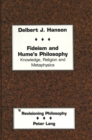 Image for Fideism and Hume&#39;s Philosophy : Knowledge, Religion and Metaphysics