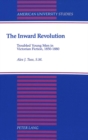Image for The Inward Revolution : Troubled Young Men in Victorian Fiction, 1850-1880