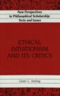 Image for Ethical Intuitionism and Its Critics