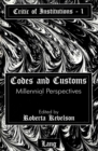 Image for Codes and Customs : Millennial Perspectives
