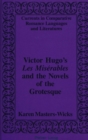 Image for Victor Hugo&#39;s Les Miserables and the Novels of the Grotesque