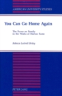 Image for You Can Go Home Again : The Focus on Family in the Works of Horton Foote