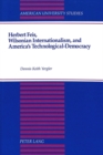 Image for Herbert Feis, Wilsonian Internationalism, and America&#39;s Technological-Democracy
