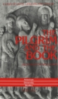 Image for The Pilgrim and the Book : A Study of Dante, Langland, and Chaucer
