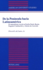 Image for De La Peninsula Hacia Latinoamerica : El Naturalismo Social en Emilia Pardo-Bazan, Eugenio Cambaceres y Aluisio de Azevedo