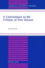 Image for A Concordance to the Critique of Pure Reason