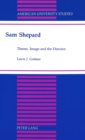Image for Sam Shepard : Theme, Image and the Director
