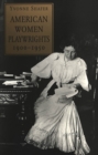 Image for American Women Playwrights, 1900-1950