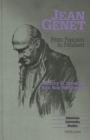 Image for Jean Genet: from Fascism to Nihilism
