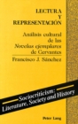 Image for Lectura y Representacion : Analisis Cultural de Las Novelas Ejemplares de Cervantes
