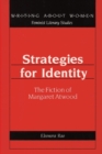 Image for Strategies for Identity : The Fiction of Margaret Atwood