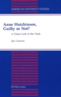 Image for Anne Hutchinson, Guilty or Not? : A Closer Look at Her Trials