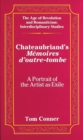 Image for Chateaubriand&#39;s Memoires d&#39;outre-Tombe : A Portrait of the Artist as Exile