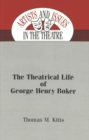 Image for The Theatrical Life of George Henry Boker