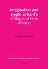 Image for Imagination and Depth in Kant&#39;s Critique of Pure Reason