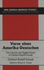 Image for Verse Eines Amerika-Deutschen : The German and English Poetry of Gerhard Rudolf Schade