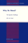Image for Why Be Moral? : The Egoistic Challenge