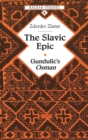 Image for The Slavic Epic : Gundulic&#39;s Osman