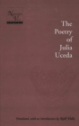 Image for Poetry of Julia Uceda / Translated, with an Introduction by Noeel Valis