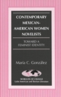 Image for Contemporary Mexican-American Women Novelists : Toward a Feminist Identity