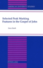 Image for Selected Peak Marking Features in the Gospel of John