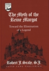 Image for The Myth of the Reine Margot