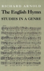 Image for The English Hymn : Studies in a Genre