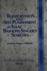 Image for Transgression and Self-Punishment in Isaac Bashevis Singer&#39;s Searches