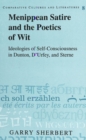 Image for Menippean Satire and the Poetics of Wit : Ideologies of Self-Consciousness in Dunton, D&#39;Urfey, and Sterne