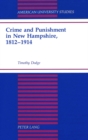 Image for Crime and Punishment in New Hampshire, 1812-1914
