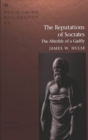 Image for The Reputations of Socrates : The Afterlife of a Gadfly