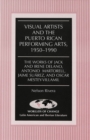 Image for Visual Artists and the Puerto Rican Performing Arts, 1950-1990