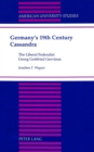 Image for Germany&#39;s 19th Century Cassandra