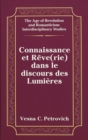Image for Connaissance et Reve(Rie) Dans le Discours des Lumieres