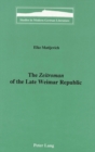 Image for The Zeitroman of the Late Weimar Republic