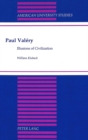 Image for Paul Valery : Illusions of Civilization