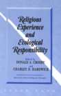 Image for Religious Experience and Ecological Responsibility