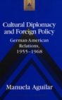 Image for Cultural Diplomacy and Foreign Policy