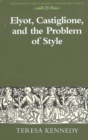 Image for Elyot, Castiglione, and the Problem of Style