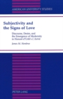 Image for Subjectivity and the Signs of Love