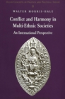 Image for Conflict and Harmony in Multi-Ethnic Societies : An International Perspective