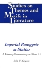 Image for Imperial Panegyric in Statius : A Literary Commentary on Silvae 1.1
