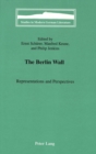 Image for The Berlin Wall : Representations and Perspectives